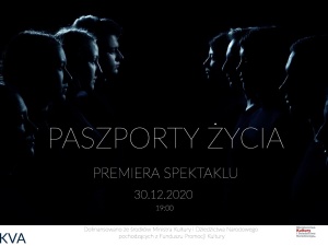 Presja ma sens! Premiera spektaklu PASZPORTY ŻYCIA odblokowana na YouTube