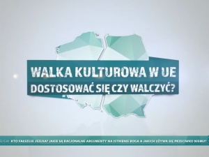 [transmisja online] Konferencja „Zderzenie kulturowe w UE”. Czy mamy szansę uchronić się przed szkodliwymi konsekwencjami przemian?
