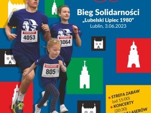Przed nami jubileuszowy 30. Bieg Solidarności „Lubelski Lipiec 1980” i 10. PKO Półmaraton Solidarności