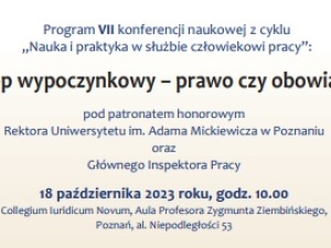 Wielkopolska S zaprasza do udziału w VII konferencji naukowej z cyklu „Nauka i Praktyka w służbie Człowiekowi Pracy”