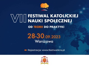 Nie jesteśmy samotną wyspą. Trwa Festiwal Katolickiej Nauki Społecznej w Warszawie