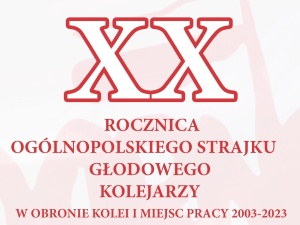 Zaproszenie na obchody 20. rocznicy Strajku Głodowego Kolejarzy