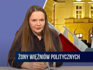 Barbara Kamińska do Donalda Tuska: Może wsadziłeś mojego męża za kraty, ale nigdy nie pozbawisz go wolności