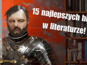 Grafzero: 15 najlepszych bitew w literaturze