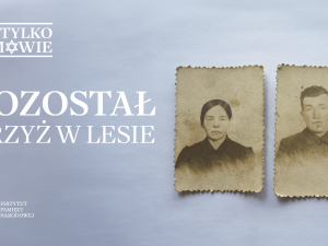 „Pozostał krzyż w lesie”. W serii „Nie tylko Ulmowie” – rodzina Olesiejuków [WIDEO]