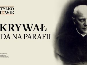 „Ukrywał Żyda na parafii”. W serii „Nie tylko Ulmowie” – ks. Edward Tabaczkowski [WIDEO]