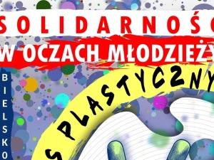 Konkurs plastyczny „Solidarność w oczach młodzieży” 