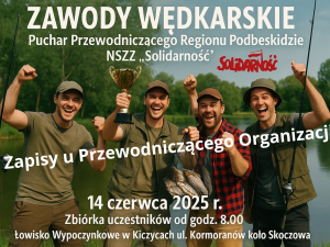 Trwają zapisy na zawody wędkarskie o Puchar Przewodniczącego Podbeskidzkiej “S” 