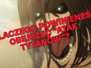 Grafzero: Atak Tytanów - jedno z najlepszych anime!