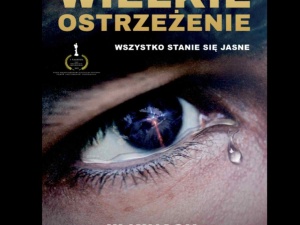 „Wielkie Ostrzeżenie” – dokument, który zdobywa świat