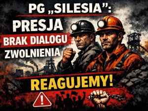 „Otrzymaliśmy informacje o zastraszaniu pracowników. Podbeskidzka Solidarność apeluje do właściciela ws. PG Silesia