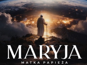 „Maryja. Matka Papieża” - film o duchowej tajemnicy siły Jana Pawła II niedługo w kinach