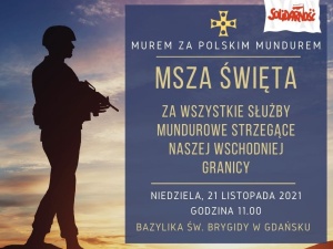 Piotr Duda: Jesteśmy im winni naszą modlitwę. W niedzielę Msza św. w intencji służb strzegących granicy