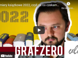 Graf Zero: Premiery książkowe 2022