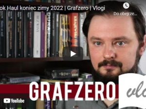 Graf Zero: Book Haul koniec zimy 2022