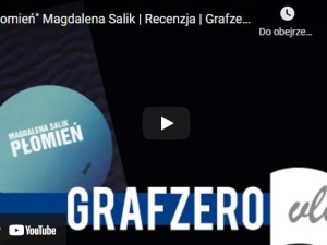 [Grafzero vlog] Płomień Magdalena Salik - recenzja