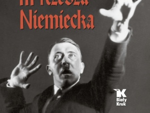 III Rzesza Niemiecka. Nowoczesność i nienawiść