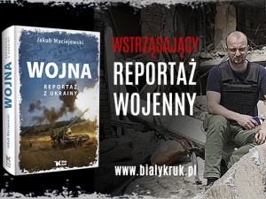 „Wojna. Reportaż z Ukrainy” – premiera mocnej książki Jakuba Maciejewskiego