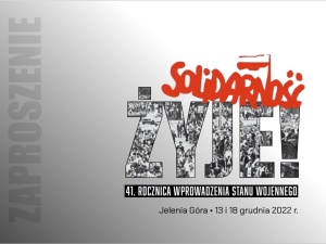 Zaproszenie na wydarzenia związane z 41. rocznicą wprowadzenia stanu wojennego w Jeleniej Górze