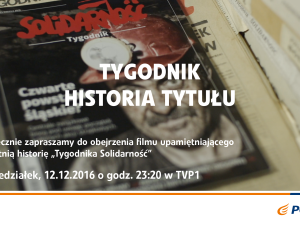 Dziś o 23.20 w TVP1 premiera filmu upamiętniającego 35-letnią historię Tygodnika Solidarność. Zapraszamy!