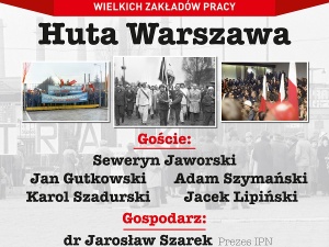 Solidarność wielkich zakładów pracy: Powspominają "S" Huty Warszawa