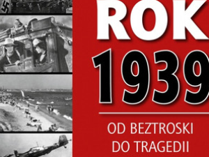 Uwaga konkurs! Wygraj najnowszą książkę Małgorzaty i Jana Żarynów - "Rok 1939 - od beztroski do tragedii"