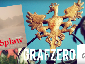 [Grafzero vlog] "Spław" Janusz Węgiełek | Ciekawa książka | Grafzero