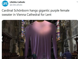 Kardynał Schönborn wywiesza w katedrze z okazji Wielkiego Postu... wielki fioletowy kobiecy sweter