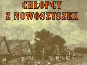 Maurycy Zawilski: Piękno Wileńszczyzny czyli „Chłopcy z Nowoszyszek” Floriana Czarnyszewicza