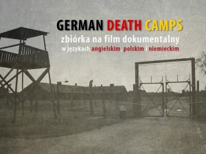 Zbiórka funduszy na film "German Death Camps"