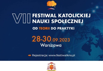 Nie jesteśmy samotną wyspą. Trwa Festiwal Katolickiej Nauki Społecznej w Warszawie