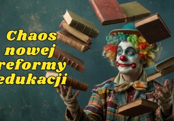 Grafzero: Chaos nowej reformy edukacji?