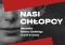 Gdańsk zorganizował wystawę Nasi chłopcy o… żołnierzach III Rzeszy. Burza w sieci