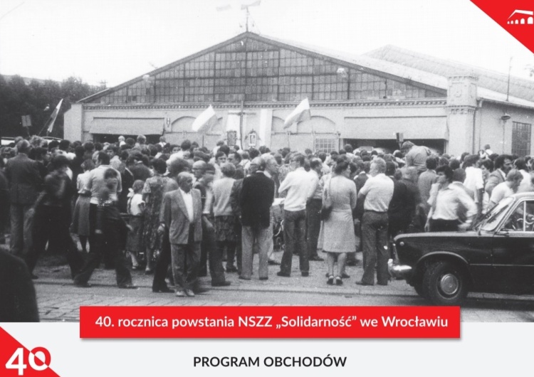  40. rocznica powstania NSZZ „Solidarność” we Wrocławiu. Program