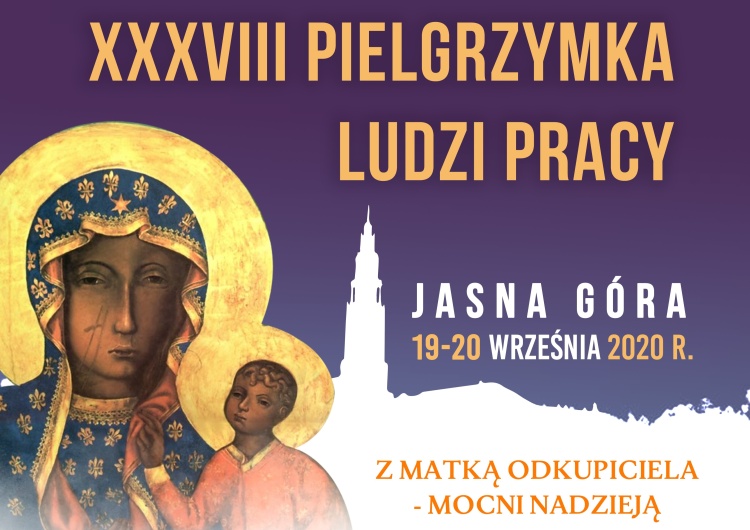 38. Pielgrzymka Ludzi Pracy odbędzie się 19-20 września. Zobacz program wydarzenia