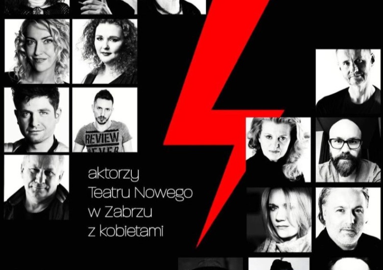 Przemysław Jarasz: Magdalena Waligórska i inni aktorzy. Teatr Nowy w Zabrzu staje po stronie kobiet nawołujących do zabijania dzieci nienarodzonych i obalenia rządu