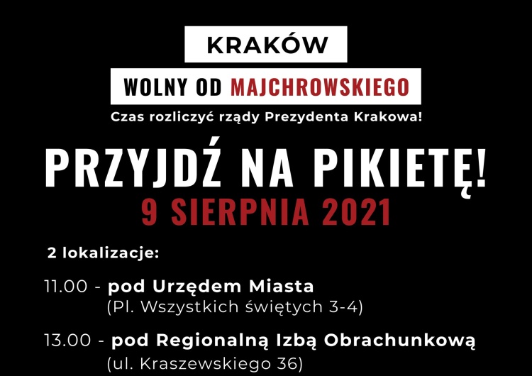  Oddolna inicjatywa mieszkańców „Kraków wolny od Majchrowskiego” zaprasza na pikietę