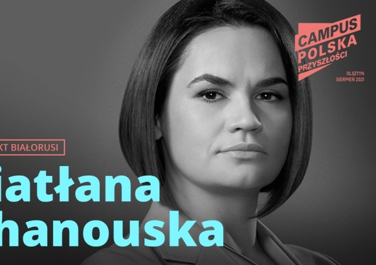 Swiatłana Cichanouska Ups. Cichanouska zaskakuje na Campus Polska: Łukaszenka zorganizował przemyt ludzi, by wywołać kryzys migracyjny [VIDEO]