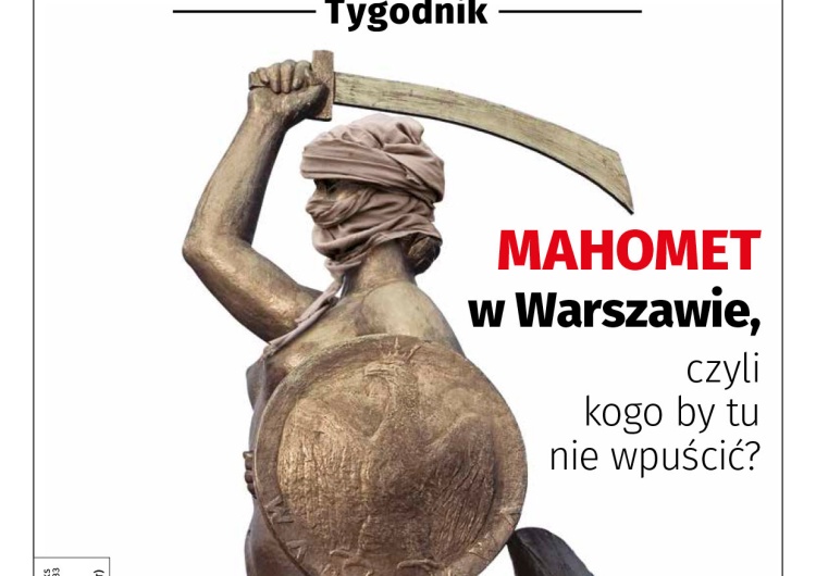 Najnowszy TS: Mahomet w Warszawie, czyli kogo by tu wpuścić?