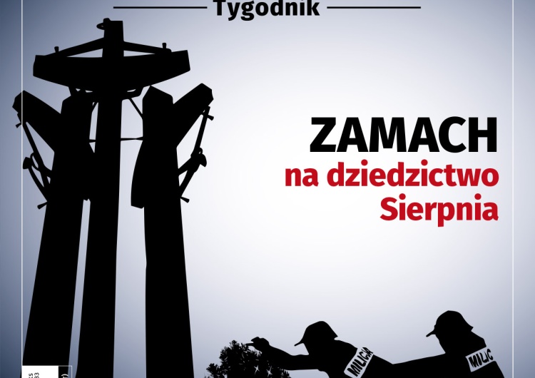 Najnowszy TS: Zamach na dziedzictwo Sierpnia