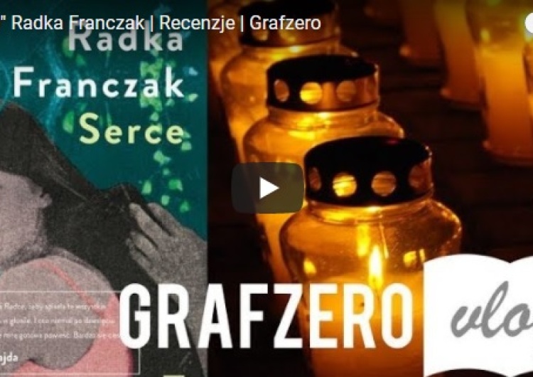  [Video] Grafzero vlog: "Serce" Radka Franczak