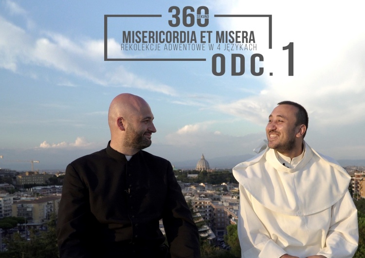  [video] Rekolekcje adwentowe w 4 językach "Misericordia et misera" Odc. 1