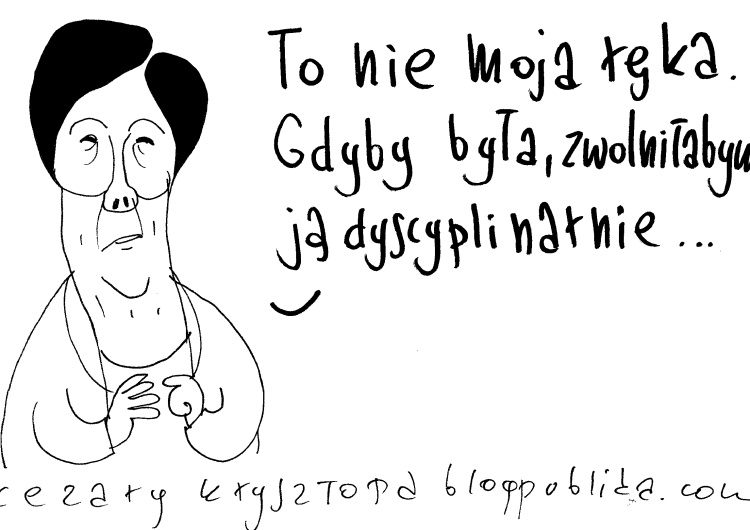 Cezary Krysztopa Nowy rysunek Krysztopy: HGW odcina się od swojej ręki!