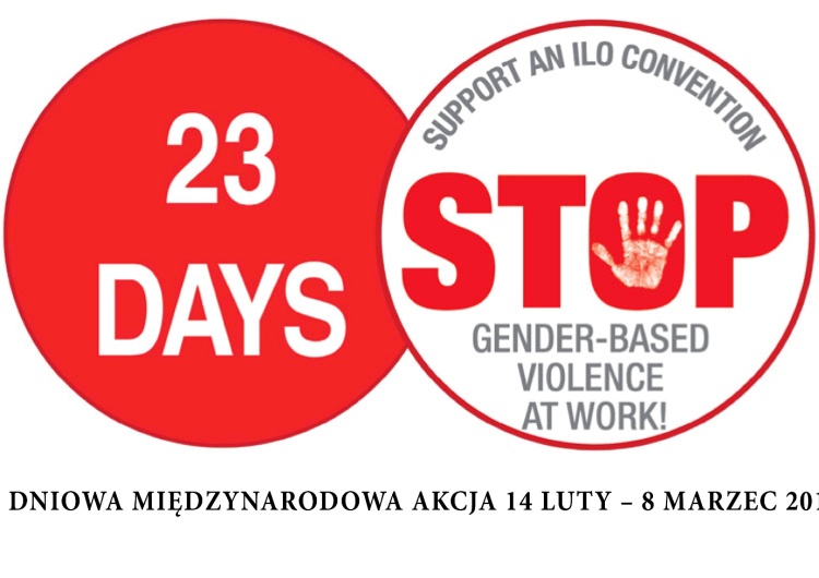  Stop przemocy w miejscu pracy! Chcemy konwencji MOP!