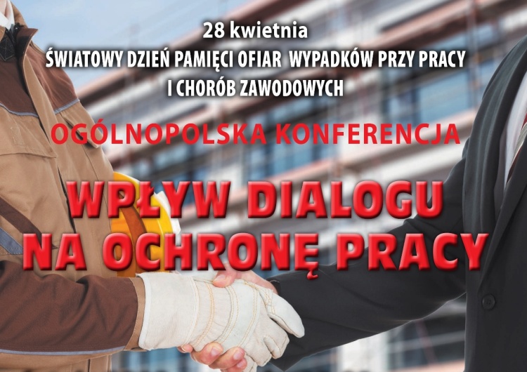  Wpływ dialogu na ochronę pracy - konferencja 26 kwietnia we Wrocławiu