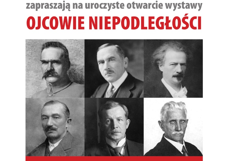  Moja Niepodległa. Ojcowie Niepodległości