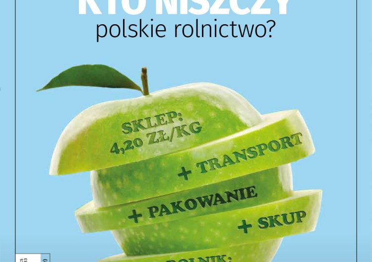  Najnowszy "Tygodnik Solidarność": Kto niszczy polskie rolnictwo?