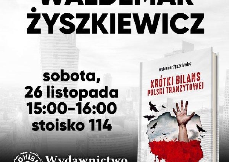  Waldemar Żyszkiewicz: Krótki bilans Polski tranzytowej