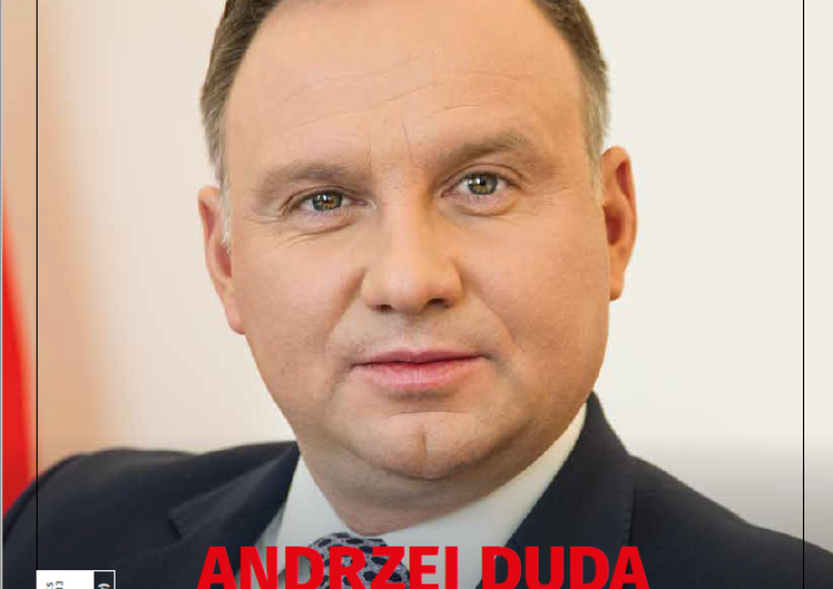  Najnowszy numer "Tygodnika Solidarność". Andrzej Duda: "Atakują nas? Atakuje się silnych"