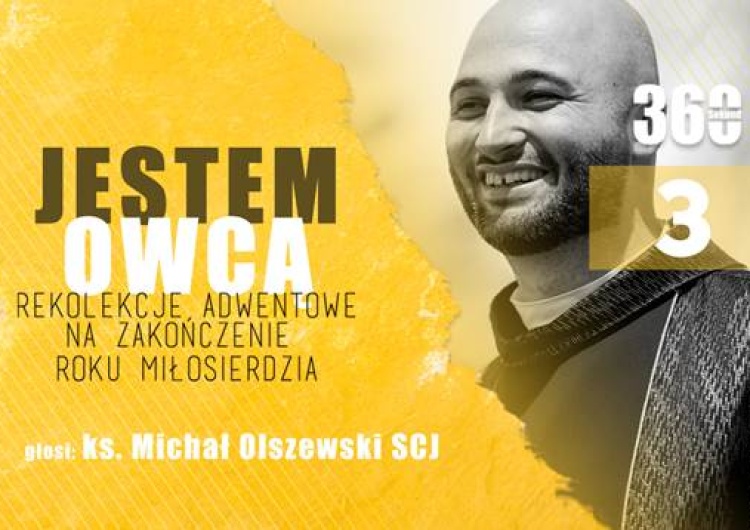  Jestem Owcą! - Rekolekcje adwentowe. Konsekwencje grzechów - czym są?